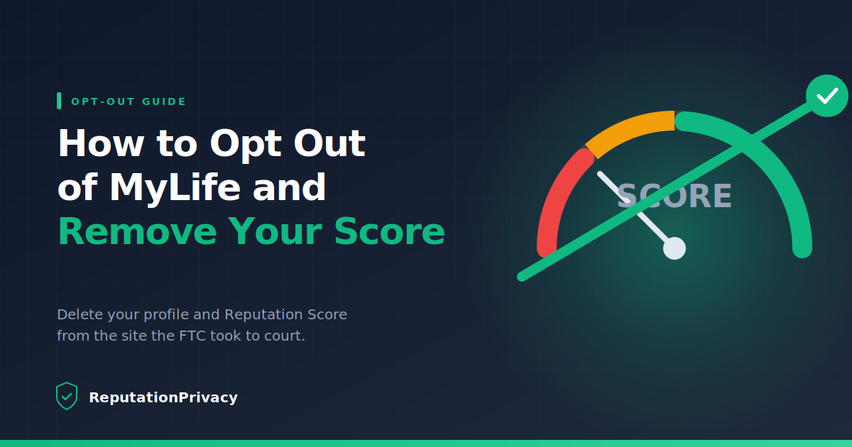 mylife-opt-out-remove-reputation-score MyLife opt out guide showing how to remove your Reputation Score