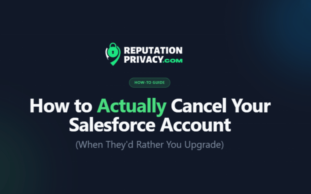 How to Actually Cancel Your Salesforce Account (When They’d Rather You Upgrade)
